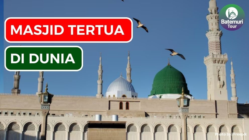 Pertama Hingga Punya Dua Kiblat, Inilah 10 Masjid Tertua di Dunia